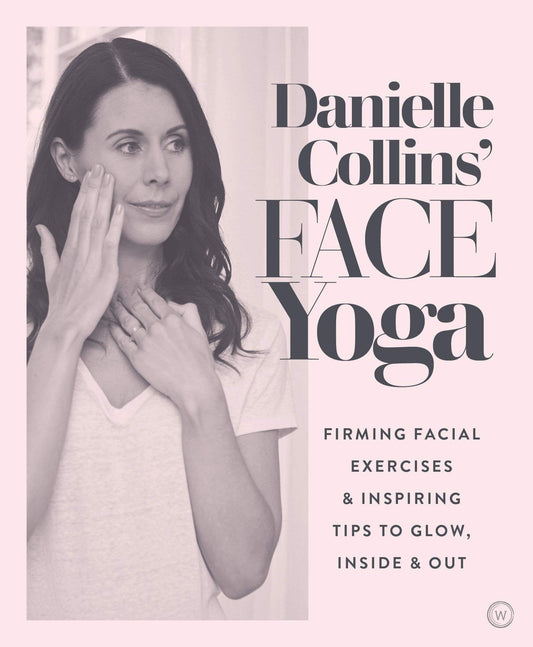 Danielle Collins' Face Yoga book - Almora Botanica